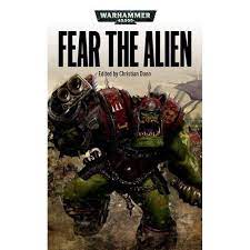 Warhammer 40,000 Fear the Alien