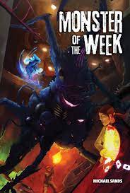 Monster of the Week (Hardcover Edition)