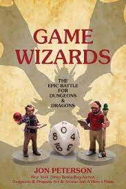 Game Wizards: The Epic Battle for Dungeons & Dragons