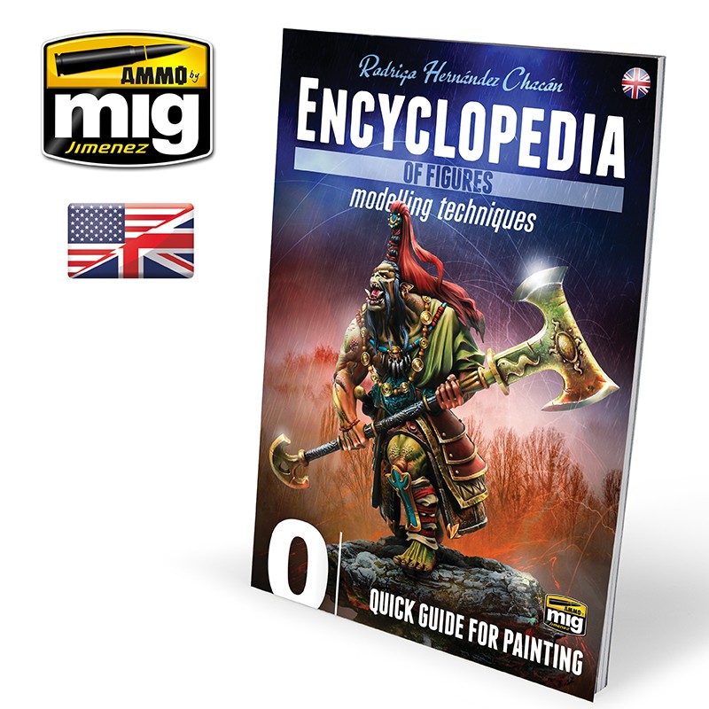 Ammo by MIG Encyclopedia of Figures Modelling Techniques - Vol. 0 Quick Guide for Painting