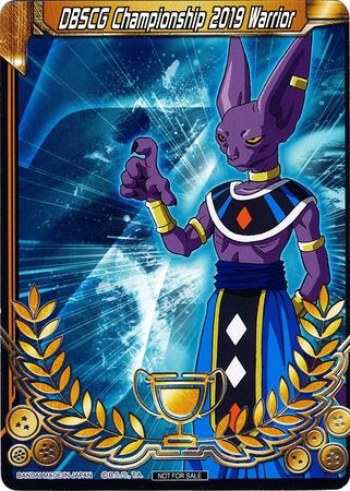 DBSCG Championship 2019 Warrior (Merit Card) - Universe 7 "Beerus" [7]