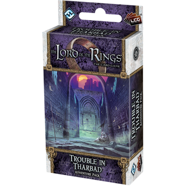 Lord of the Rings LCG Trouble in Tharbad