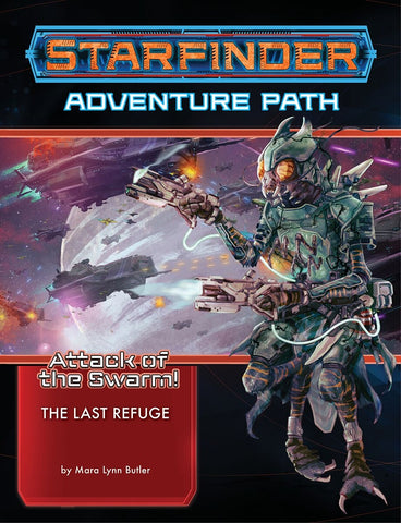 Starfinder RPG Adventure Path Attack of The Swarm #2 The Last Refuge