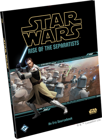 Star Wars RPG Age of Rebellion Rise of the Separatists